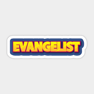 Evangelist yellow font Sticker